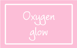 OXYGEN GLOW