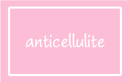 Anticellulite