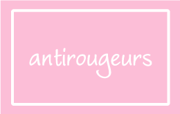 ANTIROUGEURS