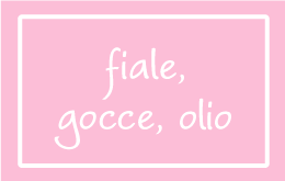 Fiale, Gocce, Olio