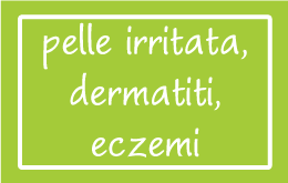 Pelle Irritata, Dermatiti, Eczemi