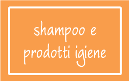 Shampoo e Prodotti Igiene
