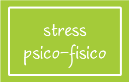 Stress psico-fisico