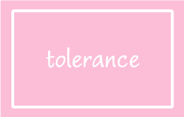 TOLERANCE