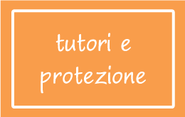 Tutori e Protezione